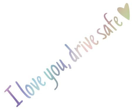 „I Love You Drive Safe“-Aufkleber, „Drive Safe“-Aufkleber,Aufkleber „I Love You Drive Safe“ | Wasserdichter Miniatur-Autoaufkleber, Auto-Dekoration für Freundin, Freund