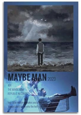 The Maybe Man AJR Album-Poster, Kunstdekoration, Wandposter, Innenposter, Druckdekoration, Bar, Restaurant, Dekoration, Ästhetik, Poster, Wohnzimmer, Poster, 30 x 45 cm, ungerahmt, 7