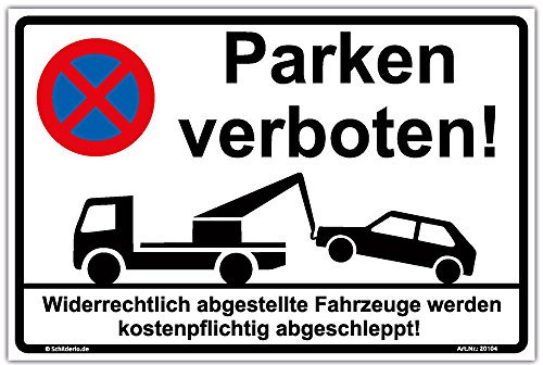 Schild Parken verboten Hinweisschild 450x300 mm stabile Aluminiumverbundplatte 3mm stark - inkl. 4 Eckbohrungen