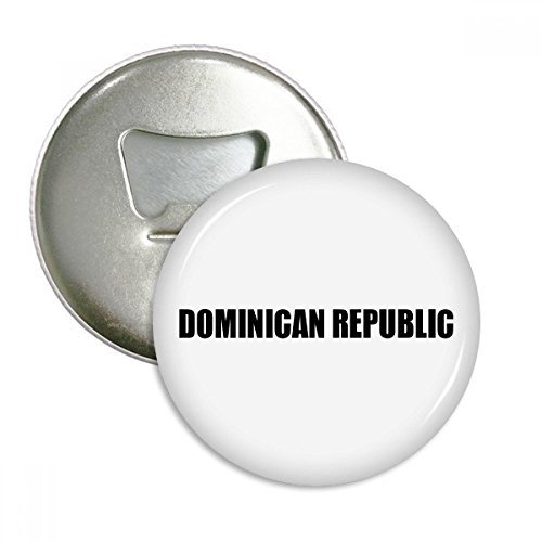 DIYthinker Dominikanische Republik-Name Schwarz Runde Flaschenöffner Kühlschrankmagnet-Abzeichen-Knopf-3pcs Geschenk Silber