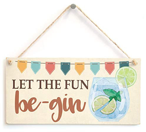Let The Fun be-Gin - Gin and Tonic Wooden Sign