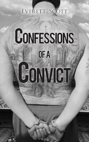 Confessions of a Convict