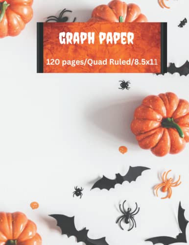 Graph Paper Composition Notebook: Grid Paper, Quad Ruled, 120 Sheets, 8.5x11: Halloween Themed Graph Paper Composition Notebook