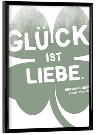 artboxONE Poster mit schwarzem Rahmen 18x13 cm Typografie Glck ist Liebe ? Hesse Zitat - Bild Zitat