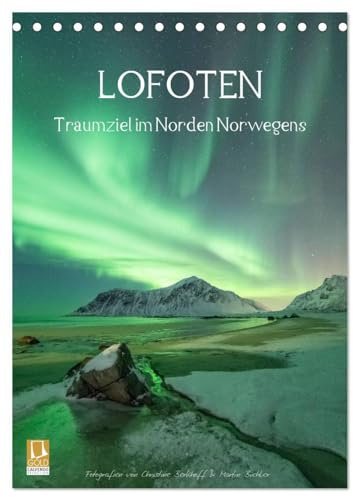 LOFOTEN - Traumziel im Norden Norwegens (Tischkalender 2026 DIN A5 hoch), CALVENDO Monatskalender: Bilderreise nach Nordskandinavien (CALVENDO Natur)