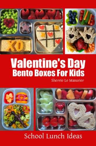 Valentine's Day Bento Boxes For Kids (School Lunch Ideas)