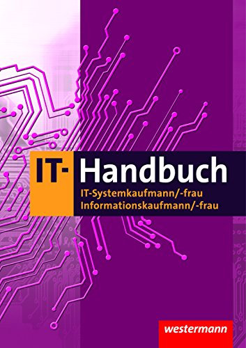 IT-Handbuch - IT-Systemkaufmann/-frau Informatikkaufmann/-frau