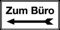 LEMAX® Hinweisschild, Zum Büro + Pfeil links, 150 x 300 mm Alu geprägt Weiß Aufdruckfarbe: Schwarz 300x150mm
