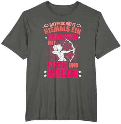 Bogenschützin Bogenschießen Mädchen Bogen Spruch Lustig T-Shirt