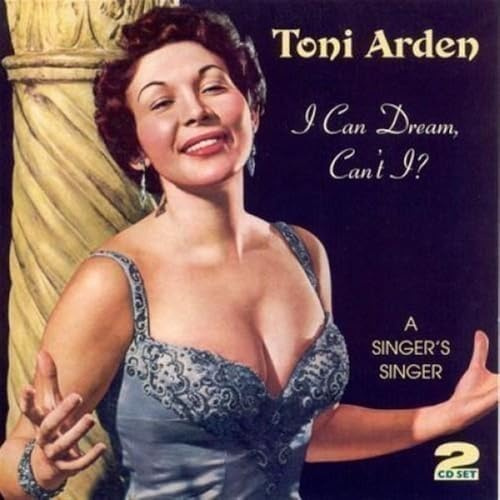 I Can Dream, Can't I? - A Singer's Singer [ORIGINAL RECORDINGS REMASTERED]