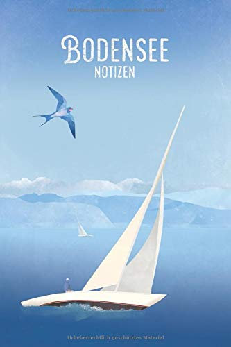 Bodensee Notizen: Bodensee Notizbuch, 120 Seiten, Punktraster (dotted ), Notizbuch, Journal, Geschenk, Geburtstag, Segeln, Bodensee Begeisterte,