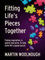 Fitting Life’s Pieces Together (English Edition)