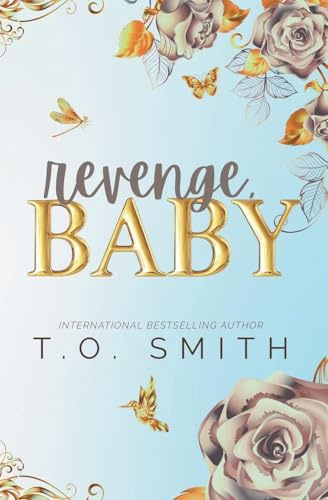 Revenge, Baby (Unexpected Babies, Band 3)