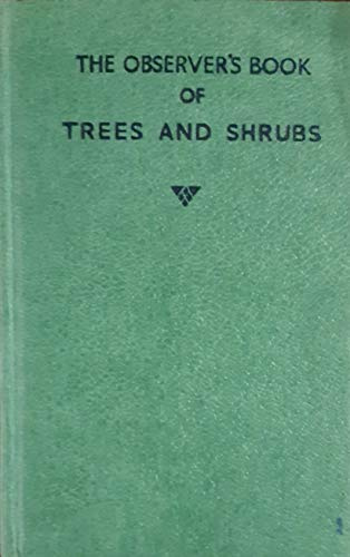 THE OBSERVER'S BOOK OF TREES AND SHRUBS.