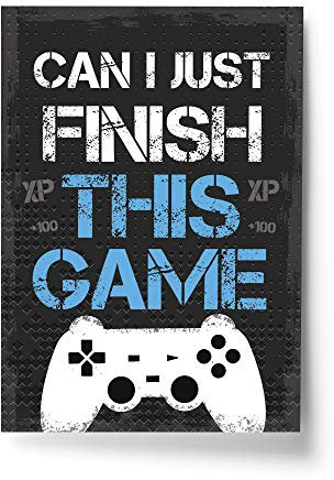 RED OCEAN Gaming Framed Prints Gaming Sign For Boys Bedroom Man Cave Games Room Sign (A4 Print Only - Finish The Game Dark Grey PS)