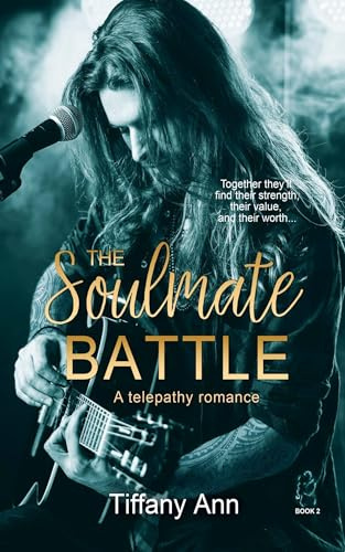 The Soulmate Battle (The Soulmate Call, Band 2)