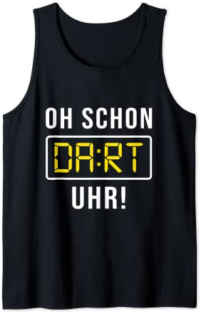 Oh Schon Dart Uhr lustiges Dart Spieler Geschenk Tank Top