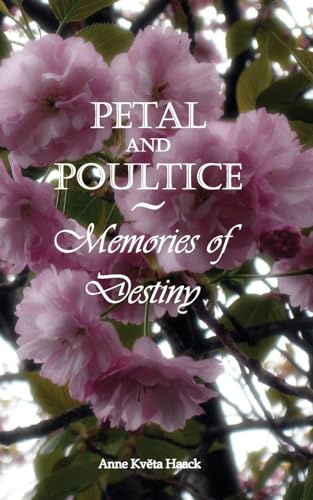 Petal and Poultice: Memories of Destiny