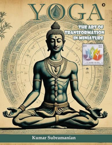 Yoga: The Art of Transformation in Miniature