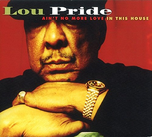Ain'T No More Love in This House