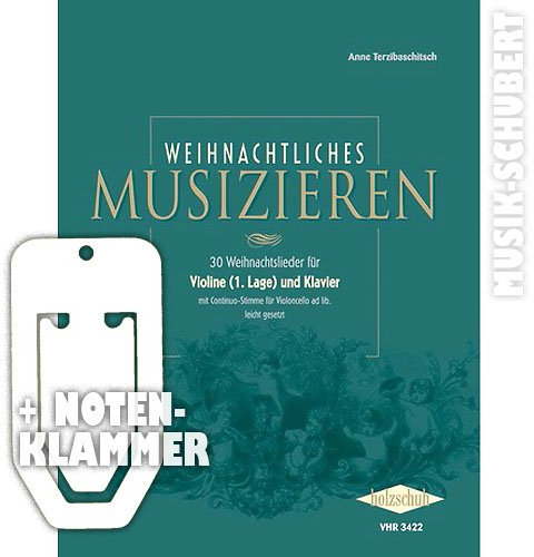 Weihnachtliches Musizieren für Violine (1. Lage) und Klavier inkl. praktischer Notenklammer - 30 beliebte Weihnachtslieder leicht gesetzt - wahlweise mit einer zusätzlichen Stimme für Cello (broschiert) von Anne Terzibaschitsch (Noten/Sheetmusic)