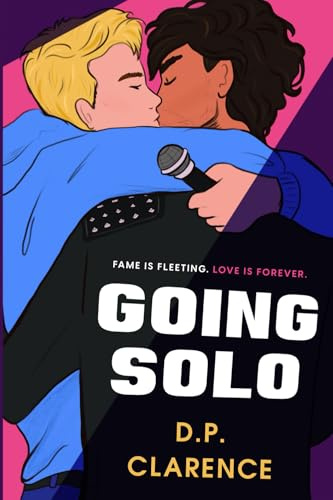 Going Solo: A charmingly British gay popstar second chance romance (The Brent Boys, Band 2)