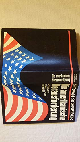 Die amerikanische Herausforderung