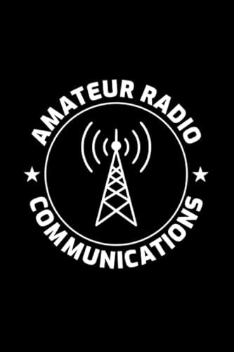 Amateur Radio Communications: Ham operator Gift Blank Lined Journal Notebook Diary