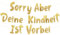 Glitzerndes Deko-Banner Sorry Aber Deine Kindheit Ist Vorbei zum 18. Und 21. Geburtstag – Lustiges Banner, Dekorationen, Partyzubehör, Gastgeschenke und Zubehör