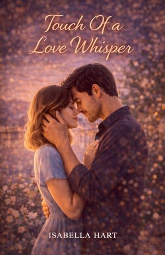 Touch Of a Love Whisper