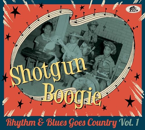 Shotgun Boogie - Rhythm & Blues Goes Country Vol.1