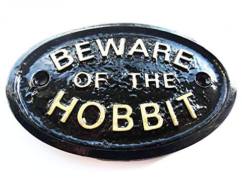 BEWARE OF THE HOBBIT HOUSE/GARDEN WALL PLAQUE (Black)