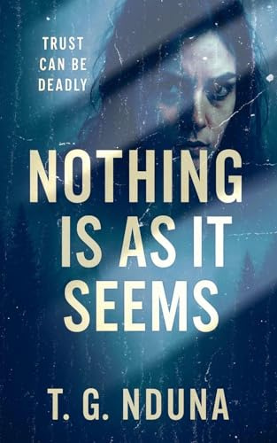 Nothing Is As It Seems