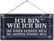 CARISPIBET Ich bin wie ich bin | Haus Wohnkultur Nostalgisches Wandstück Dekoration Schild 15X30cm