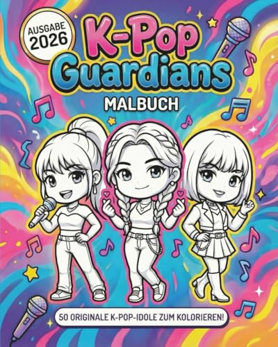 K-Pop Guardians Malbuch: Die ultimative Sammlung süßer, originaler Idol-Helden zum Ausmalen — Spaßige K-Idole im Anime-Stil für Kinder, Teenager und Erwachsene | Entspannender Malspaß für jeden Fan!