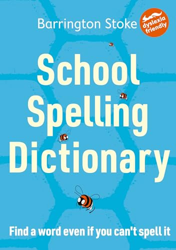 School Spelling Dictionary: Discover the internationally bestselling tool to support writing and spelling