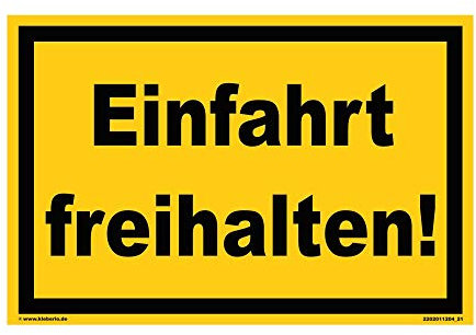 Kleberio® Warn Schild Einfahrt - Einfahrt freihalten! - Parken verboten Parkverbot stabile Aluminiumverbundplatte 30 x 20 cm
