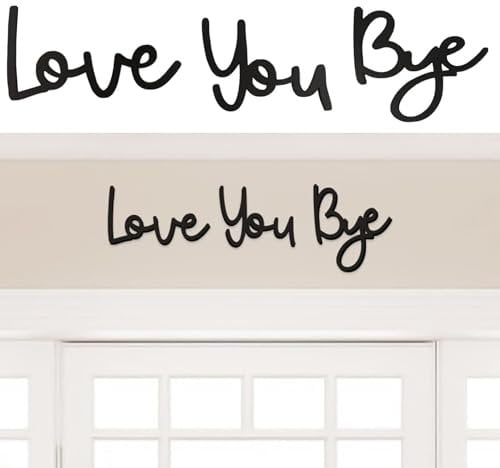 Love You Bye Above Door Sign, 5mm Ply Wood Hallway Decor, Unique Love Letters Sign with Double-Sided Tape, Elegant Wall Decor Sticker for Hallway, Home Entryway, or Doorway, Perfect for Adding A Warm