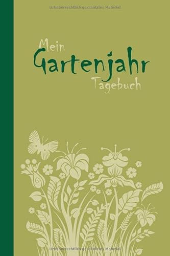 MEIN GARTEN: Garten Notizbuch : A5-Format : KARIERT : 120 Seiten : Gartentagebuch Journal Tagebuch Skizzenbuch Notizheft