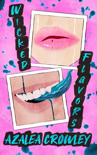 Wicked Flavors: A Horror Romance (A Grim & Gorgeous Girl)