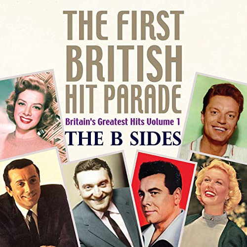 The First British Hit Parade - the B Sides