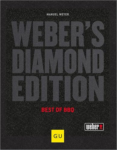 Weber's Diamond Edition: Best of BBQ (Weber's Grillen)