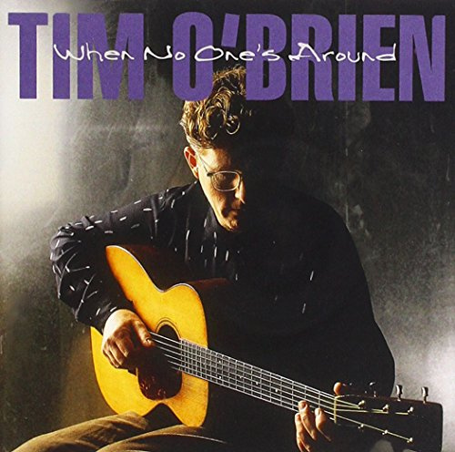 Tim O'brien - When No One's Around