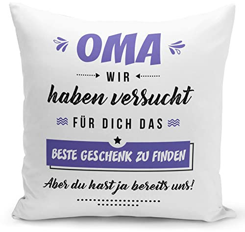 Tassenbrennerei Kissen mit Spruch Oma wir haben versucht für Dich EIN Geschenk zu Finden. Aber Du hast ja bereits Uns! Geschenk für Großeltern (Lila)