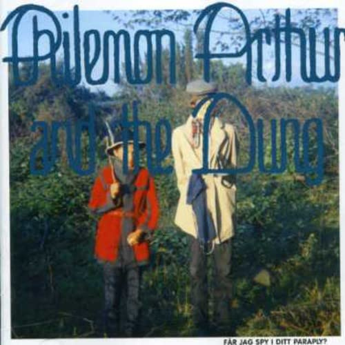 Very Pest Of Philemon Arthur and The Dung