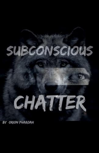 Subconscious Chatter (Wolf Whispers, Band 1)