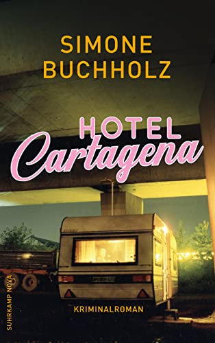 Hotel Cartagena: Kriminalroman (Chastity-Riley-Serie 9)