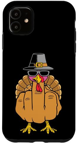 iPhone 11 Turkey Middle Finger Adult Anti Social Thanksgiving Hand Case