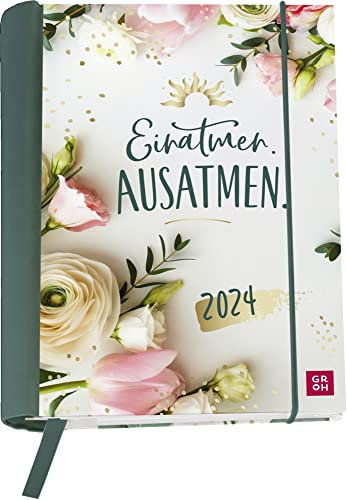 Einatmen. Ausatmen. - Kalenderbuch A6 - Kalender 2024 - Groh-Verlag - Taschenkalender mit Schulferien, Lesebändchen und Postkarten - 12,1 cm x 15,6 cm