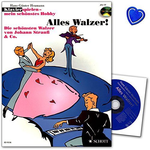 Alles Walzer! Reihe: Klavier spielen - mein schönstes Hobby - Band enthält die schönsten Wiener Walzer von Strauß, Lehar, Millöcker ... - Notenbuch mit CD und bunter herzförmiger Notenklammer